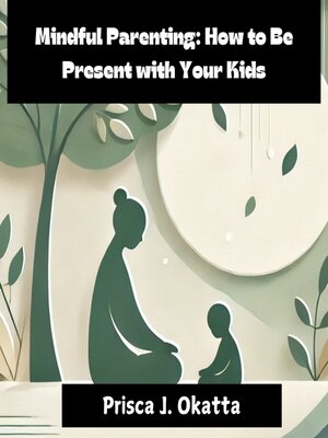 cover image of Mindful Parenting
